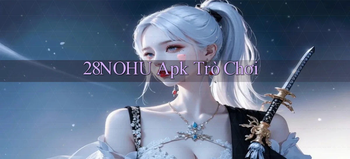 28nohu   Game Số 2026 Truy Cập Xác Thực