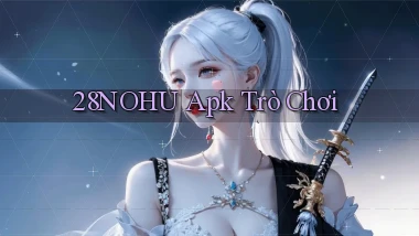 28nohu apk trò chơi