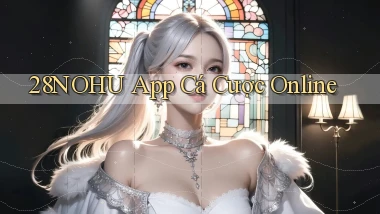28nohu app cá cược online
