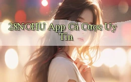 28nohu app cá cược uy tín