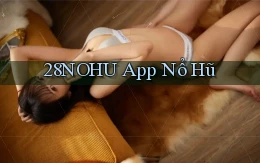 28nohu app nổ hũ