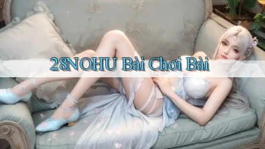 28nohu bài chơi bài