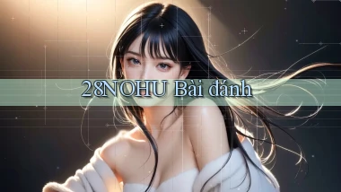 28nohu bài đánh
