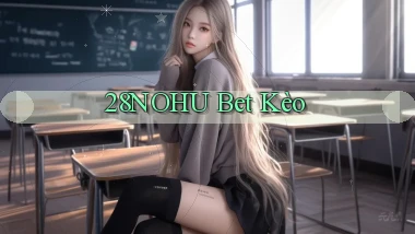 28nohu bet kèo