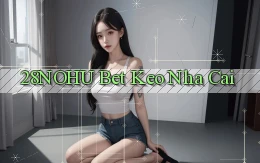 28nohu bet keo nha cai