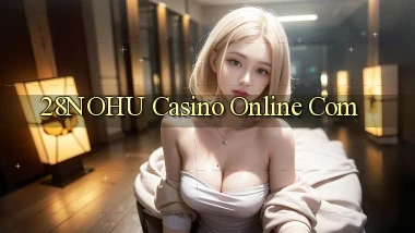 28nohu casino online com