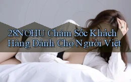 28nohu chăm sóc khách hàng dành cho người việt