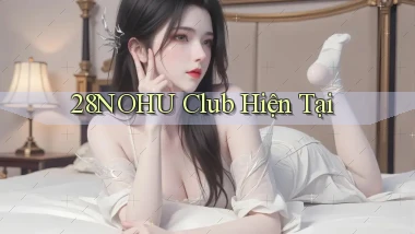 28nohu club hiện tại