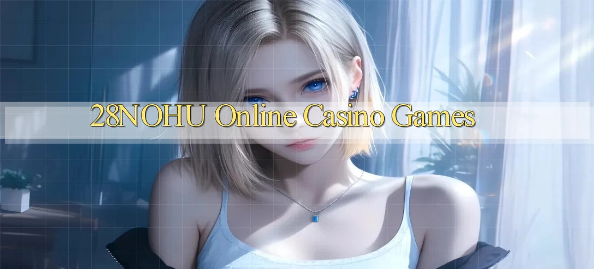 28nohu   Game Số 2026 Truy Cập Xác Thực