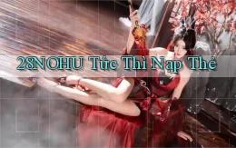 28nohu tức thì nạp thẻ