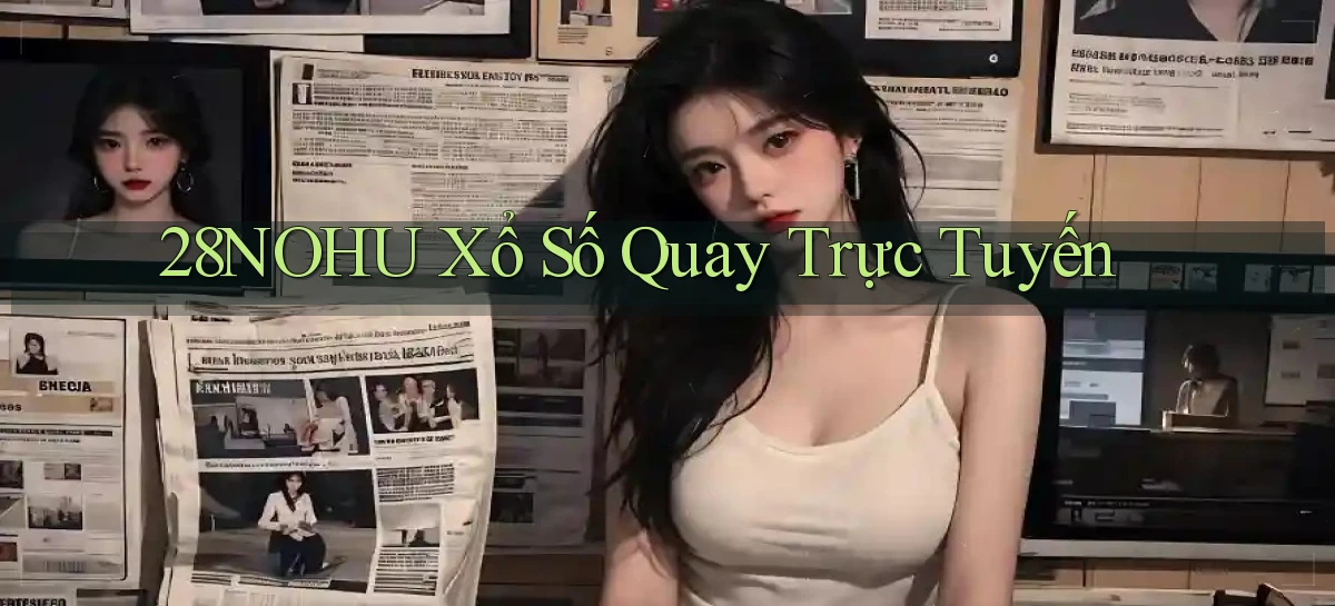 28nohu   Game Số 2026 Truy Cập Xác Thực