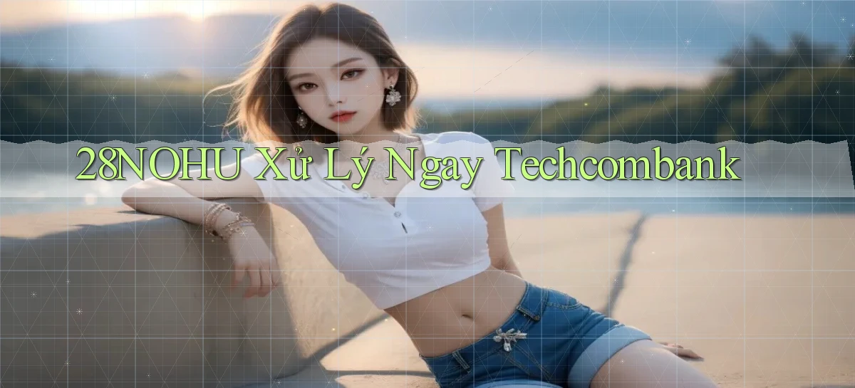 28nohu   Game Số 2026 Truy Cập Xác Thực