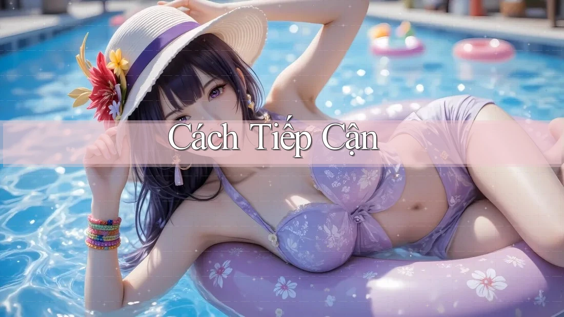 Cách Tiếp Cận Cách Tiếp Cận