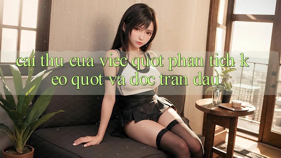 Cái thú của việc " phân tích kèo" và đọc trận đấu Cái thú của việc " phân tích kèo" và đọc trận đấu