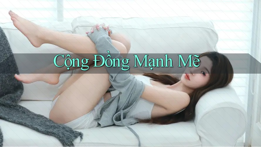 Cộng Đồng Mạnh Mẽ Cộng Đồng Mạnh Mẽ