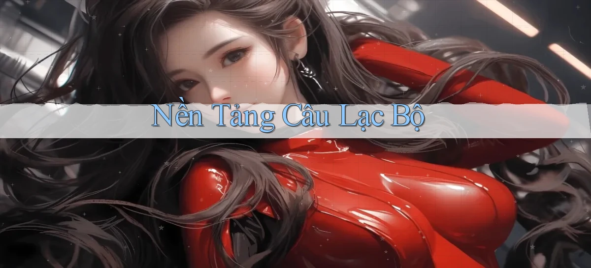 Nền tảng Câu lạc bộ