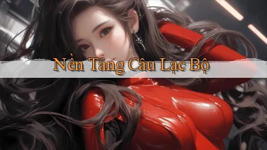 Nền tảng Câu lạc bộ