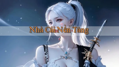 nhà cái Nền tảng