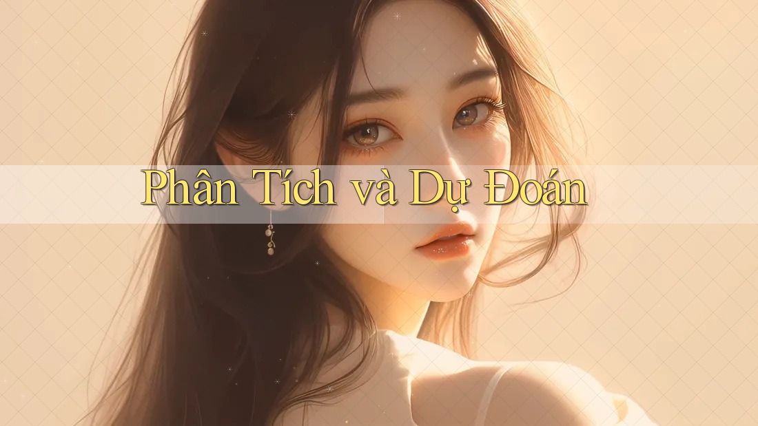 Phân tích và dự đoán Phân tích và dự đoán