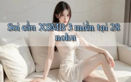 soi cầu xsmb 3 miền tại 28nohu