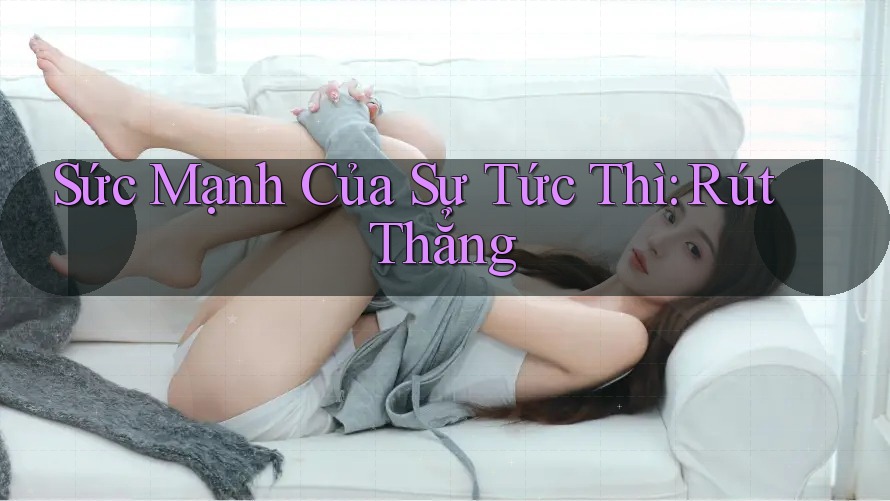 Sức Mạnh Của Sự Tức Thì: Rút Thẳng Sức Mạnh Của Sự Tức Thì: Rút Thẳng