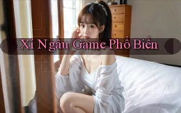 Xí ngầu Game phổ biến
